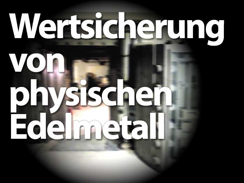 Wertsicherung von physischen Edelmetall Depot